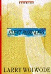 (Signed) Silent Passengers (Used Hardcover) - Larry Woiwode