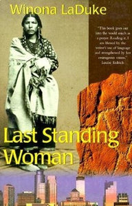 Last Standing Woman (Used Paperback) - Winona LaDuke