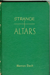 Strange Altars (Used Hardcover) - Marcus Bach