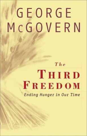 The Third Freedom (Used Hardcover) - George S. McGovern