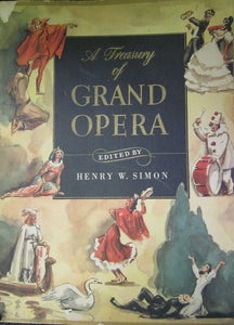 A Treasury of Grand Opera (Used Paperback) - Henry W. Simon