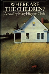 Where Are The Children? (Used Hardcover) - Mary Higgins Clark