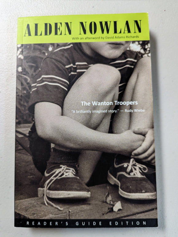 The Wanton Troopers (Used Paperback) - Alden Nowlan