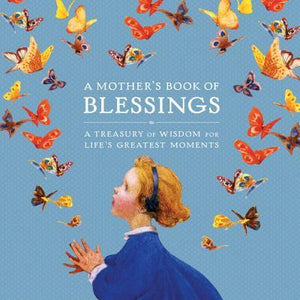 A Mother's Book of Blessings (Used Hardcover) - Natasha Tabori Fried