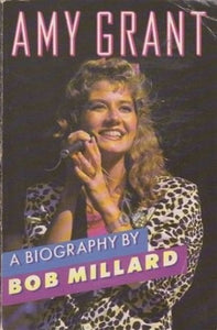 Amy Grant (Used Paperback) - Bob Millard