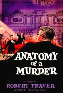 Anatomy of a Murder (Used Hardcover) - Robert Traver