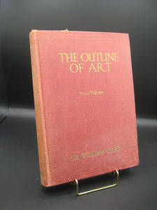 The Outline of Art, Volumes 1 & 2 (Used Hardcovers) - Sir William Orpen