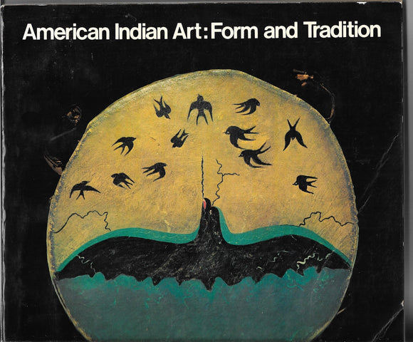 American Indian Art: Form and Tradition (Used Paperback) - Walker Art Center