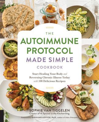 The Autoimmune Protocol Made Simple Cookbook (Used Paperback) - Sophie Van Tiggelen