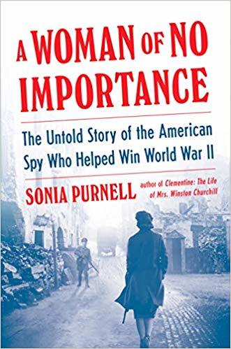 A Woman of No Importance (Used Hardcover) - Sonia Purnell