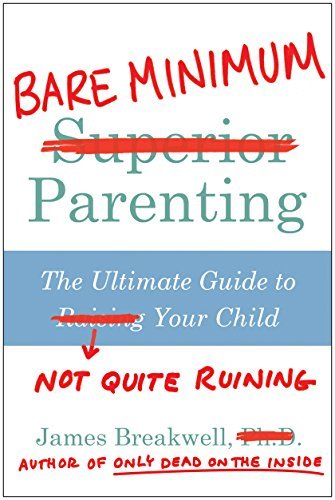 Bare Minimum Parenting (Used Paperback) - James Breakwell