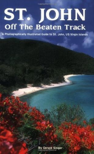 St. John Off the Beaten Track (Used Paperback) - Gerald Singer