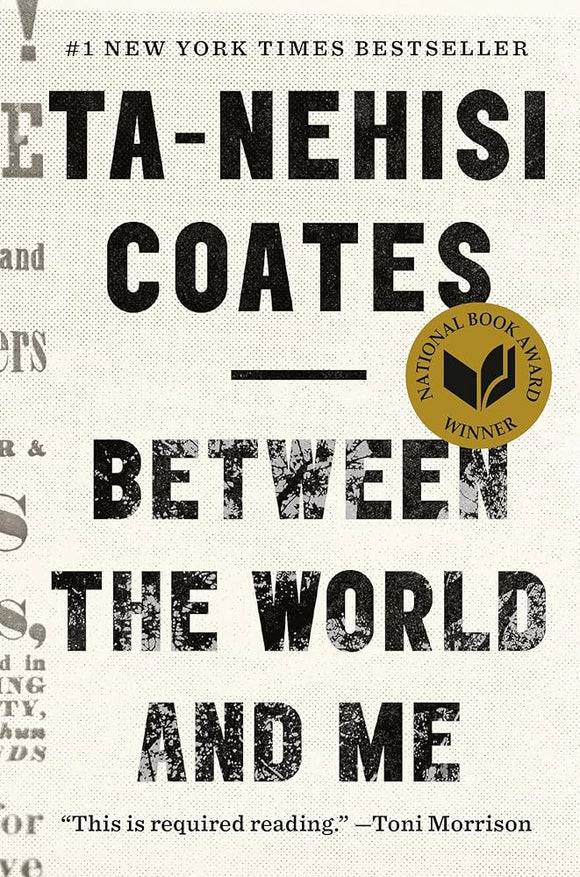 Between The World and Me (Used Hardcover) - Ta-Nehisi Coates