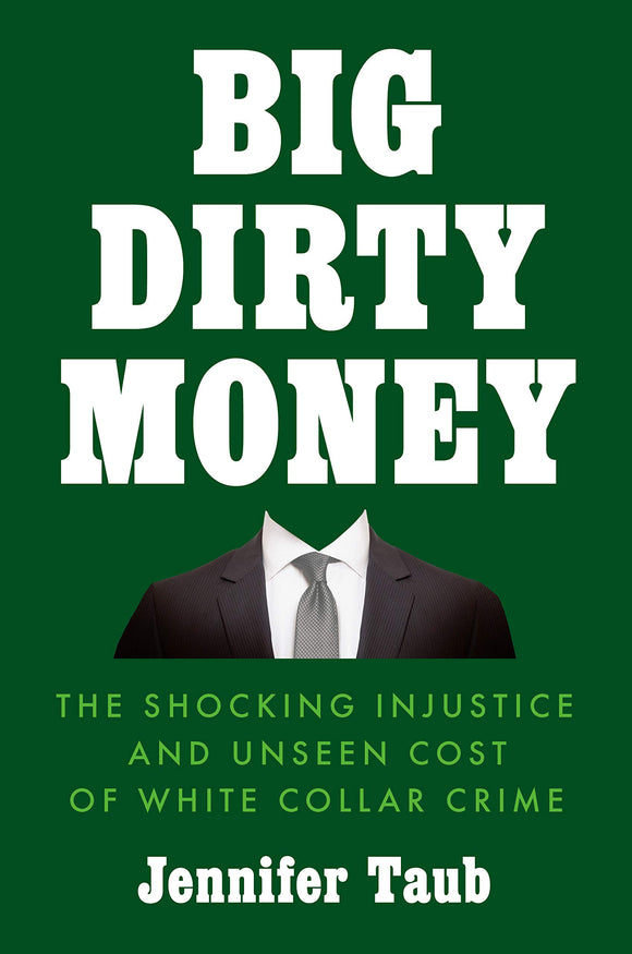 Big Dirty Money (Used Hardcover) - Jennifer Taub