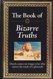 The Book of Bizarre Truths (Used Book) - Publications International