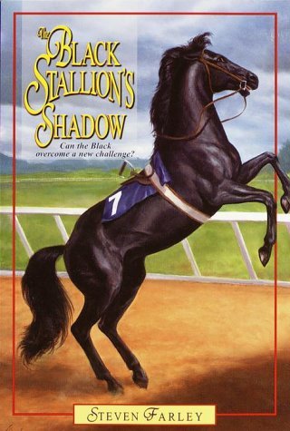 The Black Stallion's Shadow (Used Paperback) - Steven Farley