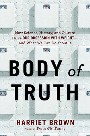 Body of Truth (Used Hardcover) - Harriet Brown