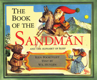 The Book of the Sandman and the Alphabet of Sleep (Used Hardcover) - Rien Poortvliet (Illustrator), Wil Huygen (Text)