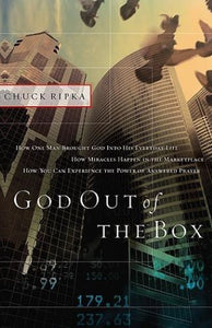 God Out of the Box (Used Hardcover, First Edition) - Chuck Ripka, James Lund