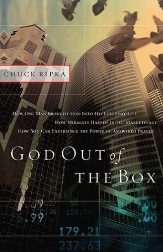 God Out of the Box (Used Hardcover, First Edition) - Chuck Ripka, James Lund