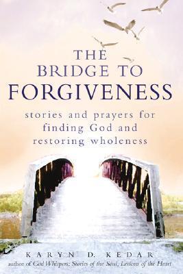 The Bridge to Forgiveness (Used Paperback) - Karyn D. Kedar