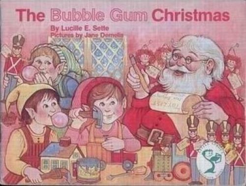 The Bubble Gum Christmas (Used Paperback) - Lucille E. Sette