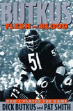 Butkus: Flesh and Blood (Used Hardcover, Signed 1st Edition) - Dick Butkus, Pat Smith (Contributor)