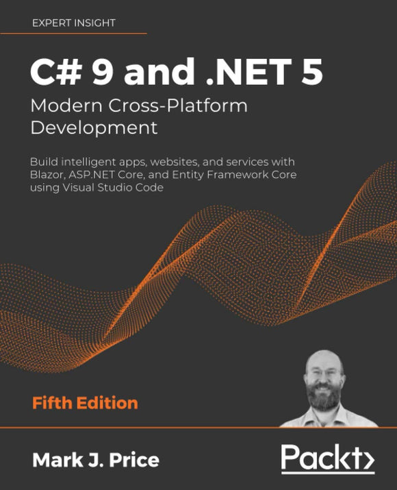 C# 9 and .NET 5: Modern Cross-Platform Development, 5th Edition (Used Paperback) - Mark J. Price