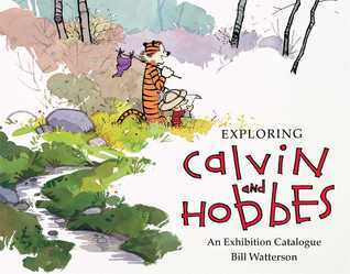 Exploring Calvin and Hobbes: An Exhibition Catalogue (Used Paperback) - Bill Watterson, Robb Jenny