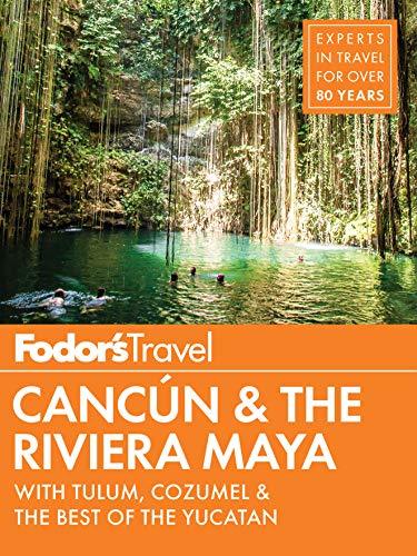 Cancun & The Riviera Maya (Used Paperback) - Fodor's Travel Publications