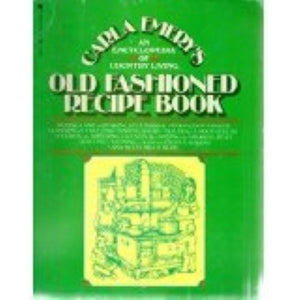 Carla Emery's Old Fashioned Recipe Book (Used Paperback) - Carla Emery, Cindy Davis (Illustrator)