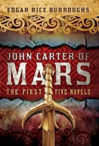 John Carter of Mars: The First Five Novels (Used Hardcover) - Edgar Rice Burroughs
