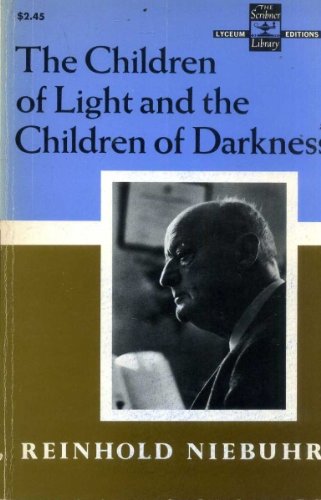 The Children of Light and the Children of Darkness (Used Paperback) - Reinhold Niebuhr