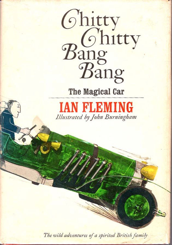 Chitty Chitty Bang Bang: The Magical Car (Used Hardcover) - Ian Fleming, John Burningham  (Illustrator)