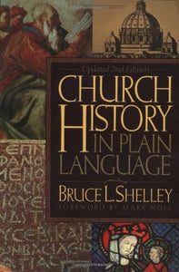 Church History in Plain Language (Used Paperback) - Bruce L. Shelley