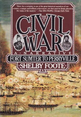 The Civil War: A Narrative, 3-Volume Set (Used Paperbacks) - Shelby Foote