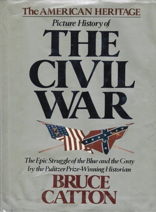 The American Heritage Picture History of the Civil War (Used Hardcover) - Bruce Catton