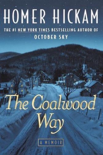 The Coalwood Way (Used Hardcover, Signed) - Homer Hickam