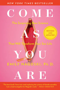 Come As You Are (Used Paperback) - Emily Nagoski