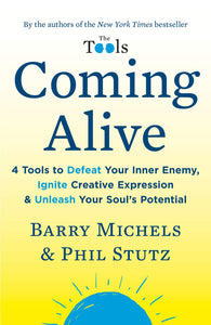 Coming Alive (Used Paperback) - Barry Michels and Phil Stutz