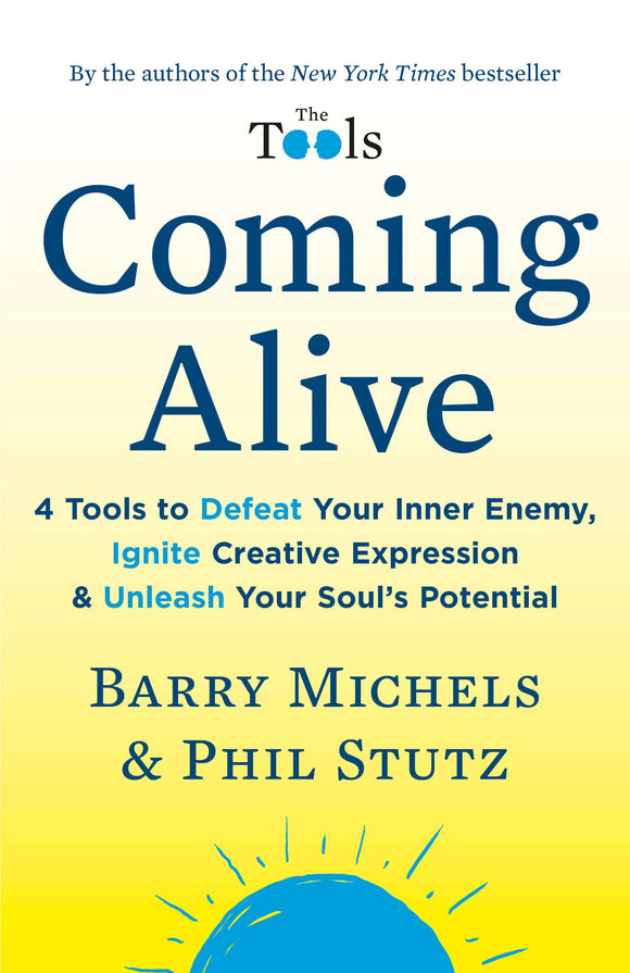 Coming Alive (Used Paperback) - Barry Michels and Phil Stutz