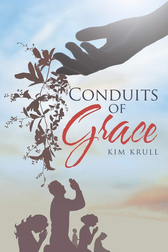 Conduits of Grace (Used Paperback) - Kim Krull