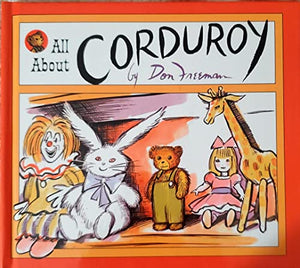 All About Corduroy (Used Hardcover) - Don Freeman