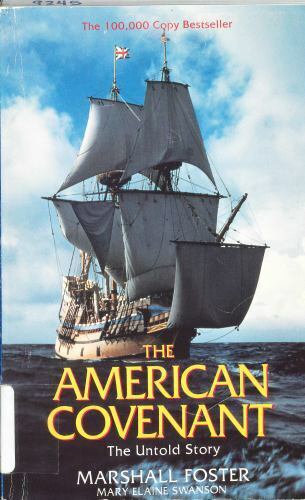 The American Covenant: The Untold Story (Used Paperback) - Marshall Foster,  Mary-Elaine Swanson