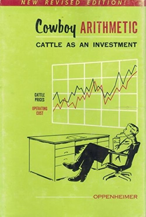 Cowboy Arithmetic: Cattle as an Investment (Used Hardcover) - Harold L. Oppenheimer