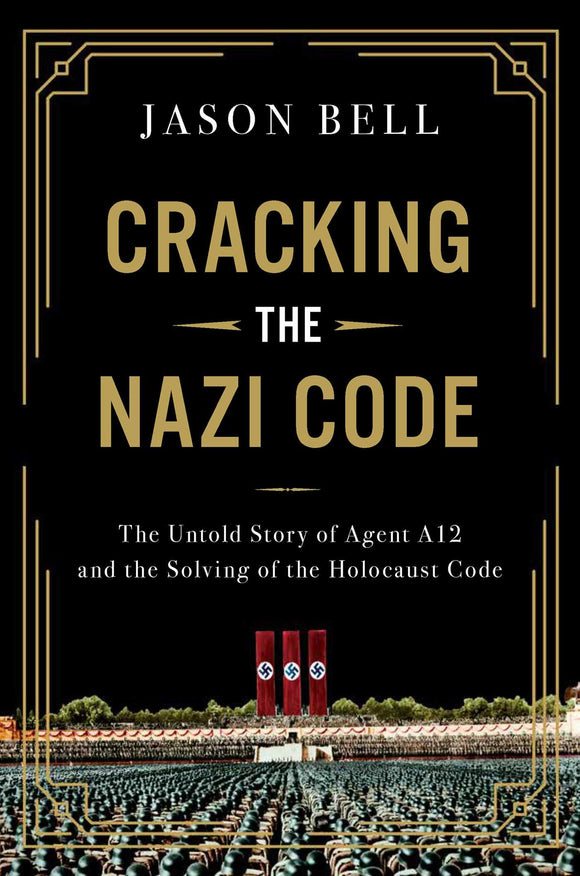 Cracking the Nazi Code (Used Hardcover) - Jason Bell