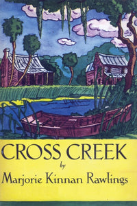 Cross Creek (Used Hardcover) - Marjorie Kinnan Rawlings, Edward Shenton (Illustrator)