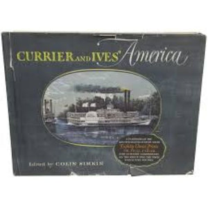 Currier and Ives America (Used Hardcover) - Colin Simkin (Editor)