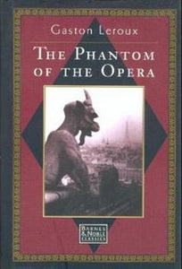 The Phantom of the Opera (Used Hardcover) - Gaston Leroux