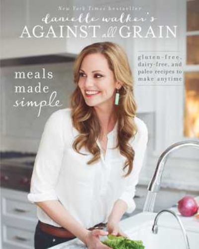 Danielle Walker's Against All Grains (Used Paperback) - Danielle Walker